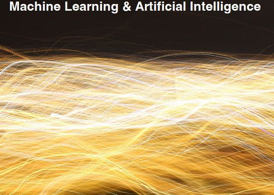 Machine Learning & Artificial Intelligence
